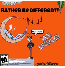 YNLF Twaine - Rather Be Different!