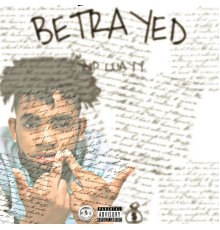 YNP Lijayy - Betrayed