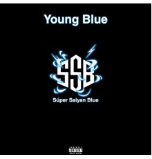 YOUNG BLUE - Super Saiyan Blue