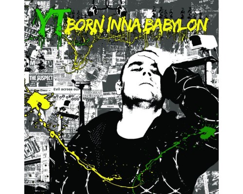 YT - Born Inna Babylon