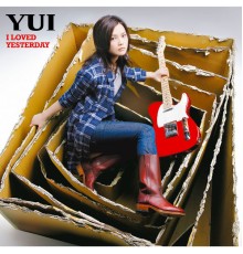 YUI - I LOVED YESTERDAY