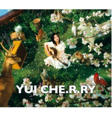 YUI - CHE.R.RY