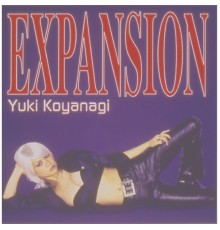 YUKI KOYANAGI - EXPANSION