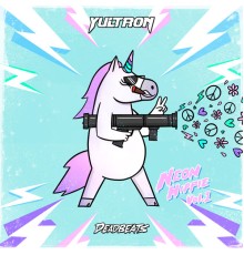 YULTRON - Neon Hippie (Vol. 1)