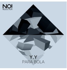 Y.Y - Para Bola