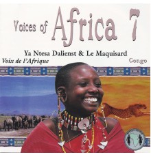 Ya Ntesa Dalienst & Le Maquisard - Voices of Africa - Volume 7