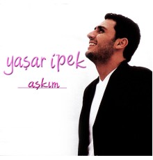 Yaşar İpek - Aşkım