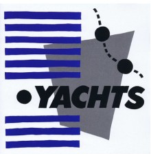 Yachts - Yachts (Expanded Edition)