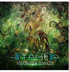 Yage - Visionary Dance