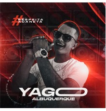 Yago Albuquerque - #RespeitaaCaneta