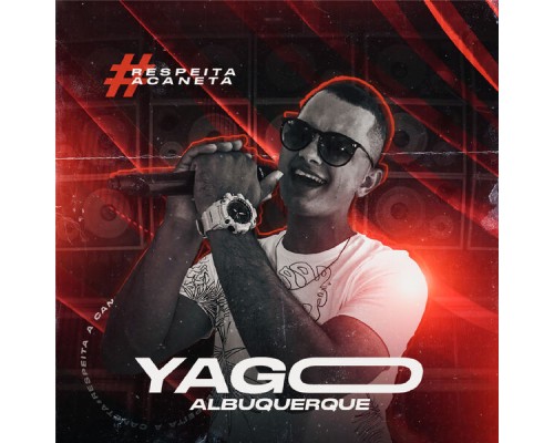 Yago Albuquerque - #RespeitaaCaneta