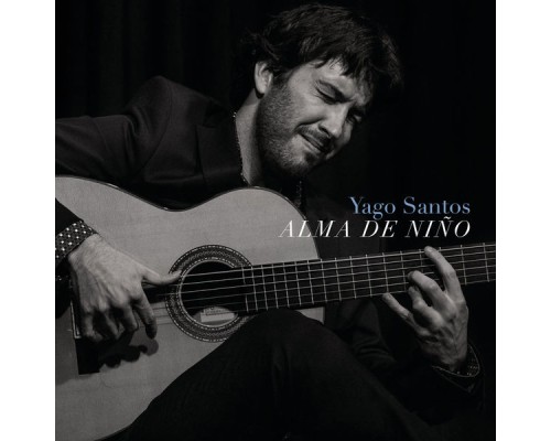 Yago Santos - Alma de Niño