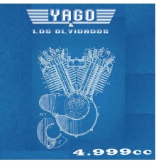 Yago y los Olvidados - 4.999cc