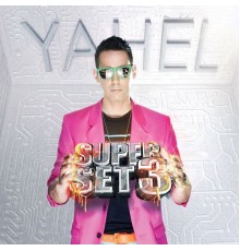 Yahel - Super Set 3