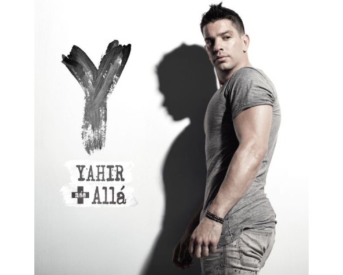 Yahir - + Allá