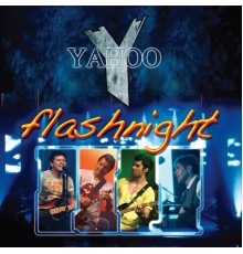 Yahoo - Flashnight  (Ao Vivo)