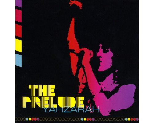 Yahzarah - The Prelude