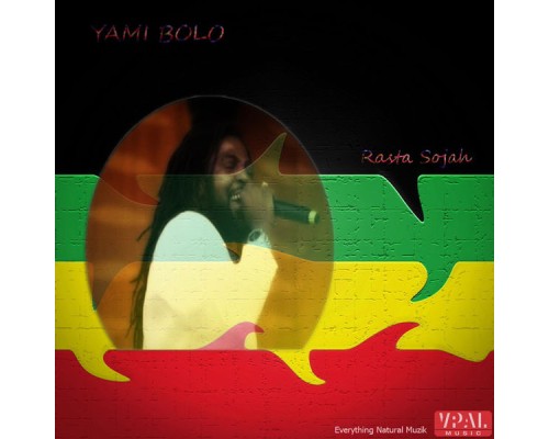 Yami Bolo - Rasta Sojah