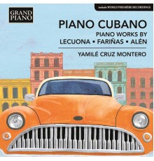 Yamilé Cruz Montero - Piano Cubano