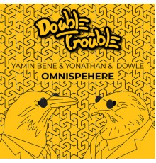 Yamin Bene, Yonathan & Dowle - Omnispehere