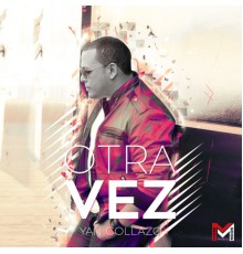 Yan Collazo - Otra Vez