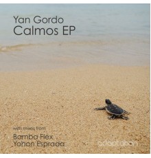 Yan Gordo - Calmos EP