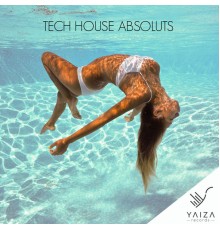 Yan Oxygen - Tech House Absoluts