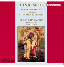 Yan Pascal Tortelier, BBC Philharmonic Orchestra - Hindemith: Symphonia Serena & Die Harmonie der Welt