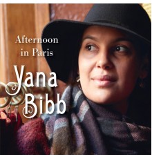 Yana Bibb - Afternoon in Paris