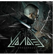 Yandel - Dangerous