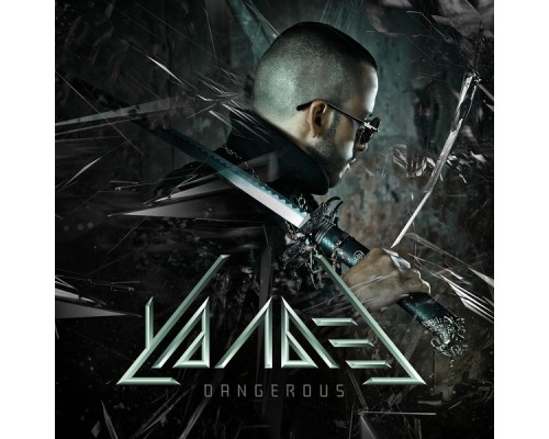 Yandel - Dangerous