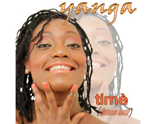 Yanga - Timè / Vive l'indépendance