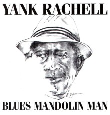 Yank Rachell - Blues Mandolin Man