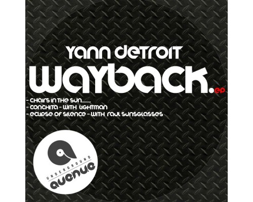 Yann Detroit - Wayback (Original Mix)