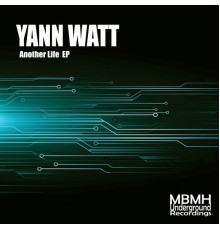 Yann Watt - Another life EP