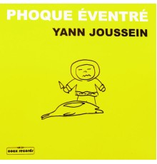 Yann joussein - Phoque Éventré