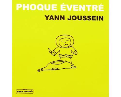 Yann joussein - Phoque Éventré