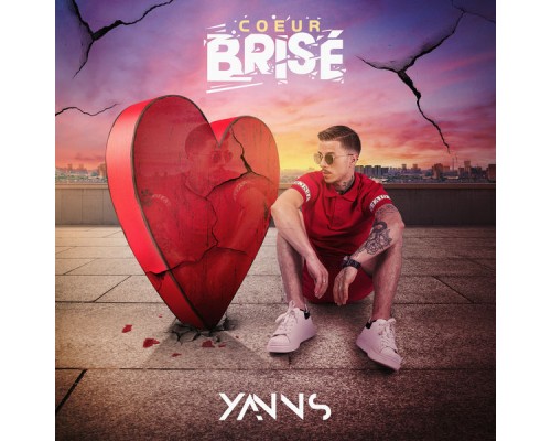 Yanns - Coeur brisé