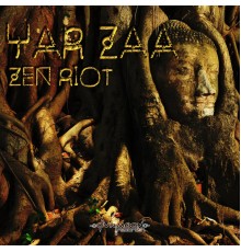 Yar Zaa - Zen Riot - Single