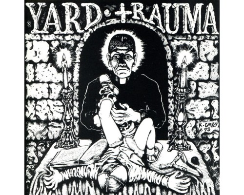 Yard Trauma - Oh My God!