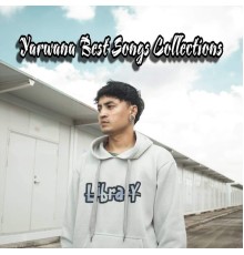 Yarwana - Yarwana Best Songs Collections