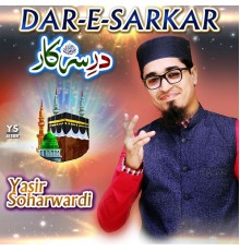 Yasir Soharwardi - Dar E Sarkar