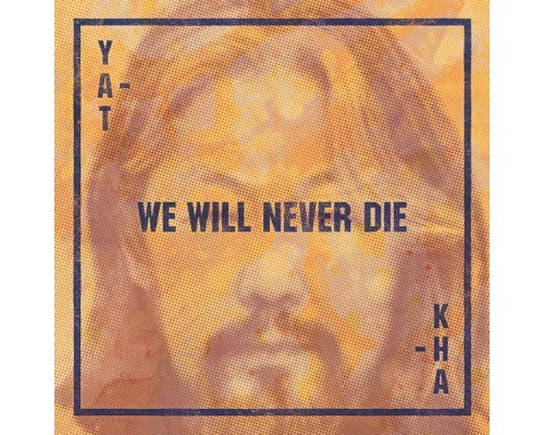 Yat-Kha - We Will Never Die