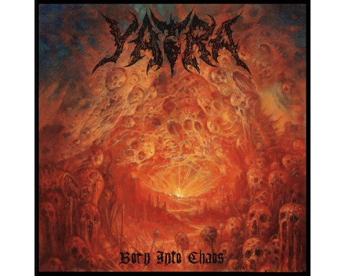 Yatra - Born into Chaos