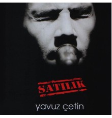 Yavuz Cetin - Satılık