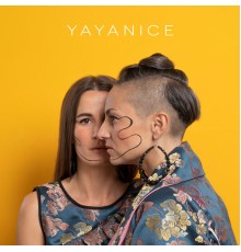 Yayanice - Yayanice