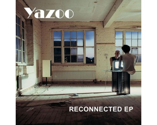 Yazoo - Reconnected