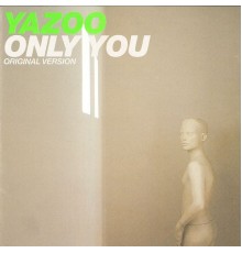 Yazoo - Only You