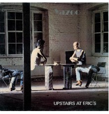 Yazoo - Upstairs at Eric’s