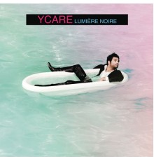 Ycare - Lumière noire